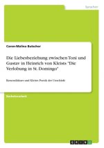 Die Liebesbeziehung zwischen Toni und Gustav in Heinrich von Kleists 