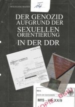 Der Genozid aufgrund der sexuellen Orientierung in der DDR