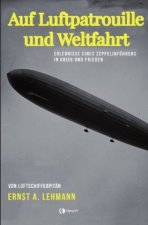 Auf Luftpatrouille und Weltfahrt