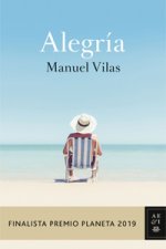 Alegría. Finalista Premio Planeta 2019