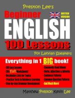 Preston Lee's Beginner English 100 Lessons For Latvian Speakers (British)