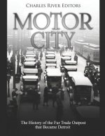 Motor City: The History of the Fur Trade Outpost that Became Detroit
