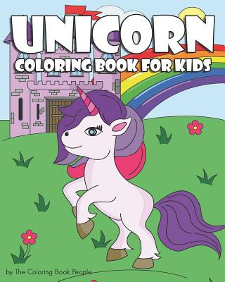 Unicorn Coloring Book for Kids: Super cute unicorn coloring book, containing 20 magical unicorn images