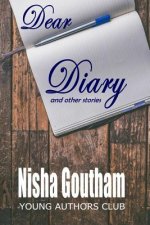 Dear Diary and other stories