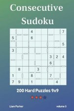 Consecutive Sudoku - 200 Hard Puzzles 9x9 vol.3