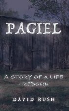 Pagiel: A Story of a Life - Reborn