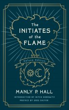Initiates of the Flame: The Deluxe Edition