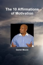 10 Affirmations of Motivation