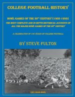 College Football History Bowl Games of the 20th Century