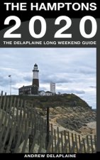 Hamptons - The Delaplaine 2020 Long Weekend Guide