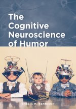 Cognitive Neuroscience of Humor