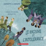 Enfants Du Monde Le Racisme Et l'Intolérance
