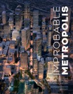 Improbable Metropolis