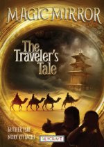 Magic Mirror: The Traveler's Tale