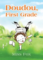 Doudou, First Grade