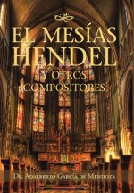 Mesias Hendel Y Otros Compositores