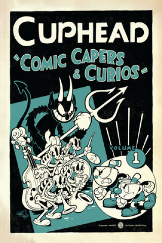 Cuphead Volume 1: Comic Capers & Curios