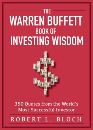 Warren Buffett Book of Investing Wisdom