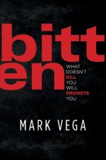 Bitten: What Doesn't Kill You Will Promote You