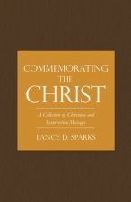 Commemorating the Christ