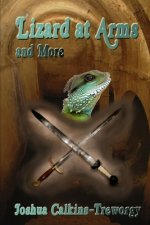 Lizard at Arms: Tamalarian Tales