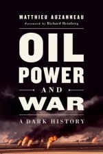 Oil, Power, and War