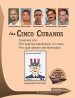 Los Cinco Cubanos: Quienes Son: de Las Paginas del Militante