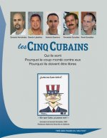 Les Cinq Cubains: Tire Des Pages Du Militant