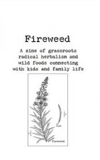 Good Life Fireweed #1