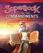 The Ten Commandments: Moses and the Law