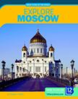 Explore Moscow