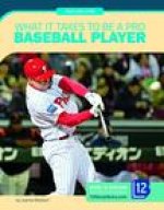 What It Takes to Be a Pro Baseball Player