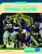 What It Takes to Be a Pro Football Player