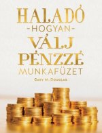Halado hogyan valj penzz e munkafuze (Hungarian)
