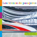 Los Trenes de Pasajeros