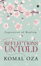 Reflections Untold