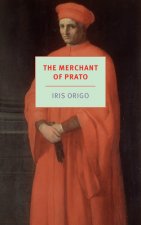 The Merchant of Prato: Francesco Di Marco Datini, 1335-1410