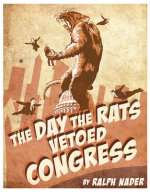 Day The Rats Vetoed Congress