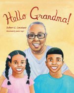 Hello Grandma!