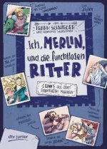 Ich, Merlin, und die furchtlosen Ritter