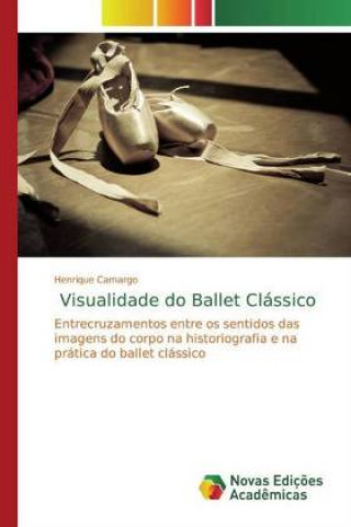 Visualidade do Ballet Clássico