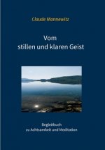 Vom stillen und klaren Geist