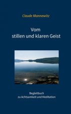 Vom stillen und klaren Geist