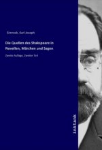 Die Quellen des Shakspeare in Novellen, Märchen und Sagen