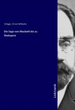 Die Sage von Macbeth bis zu Shakspere