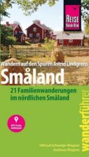 Reise Know-How Wanderführer Astrid Lindgrens Sm?land : 21 Familienwanderungen in Südschweden