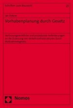 Vorhabenplanung durch Gesetz