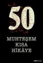 50 Muhtesem Kisa Hikaye