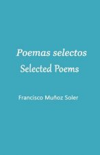 Poemas selectos. Selected Poems