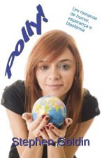 Polly!: Um romance cômico de Esperança e Blasf?mia